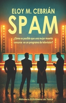 Paperback Spam: El hombre que respondía a los correos basura [Spanish] Book
