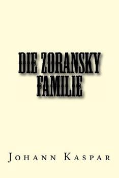 Paperback Die Zoransky Familie [German] Book