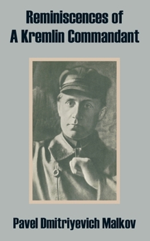 Paperback Reminiscences of a Kremlin Commandant Book