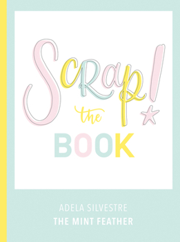 Hardcover Scrap! the Book