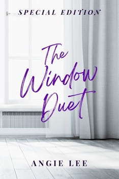 Paperback The Window Duet: Special Edition: Special Edition Book