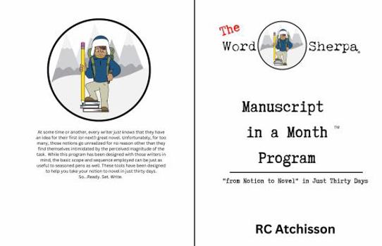 Paperback The Word Sherpa Manuscript in a Month Program Guide: "from Notion to Novel" in Just Thirty Days (The Word Sherpa Guides) Book