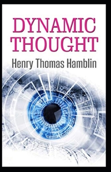 Paperback Dynamic Thought illustrated Edition Book