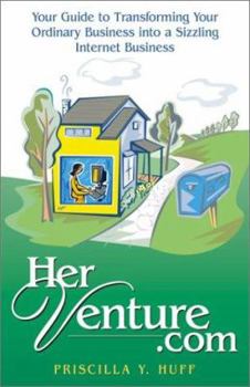 Paperback Herventure.com: Your Guide to Expanding Your Small or Home Business to the Internet--Easily and Profitably Book