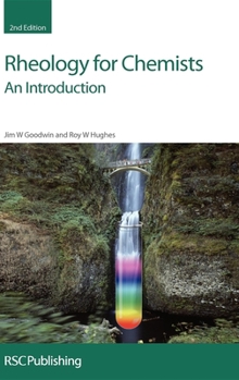 Hardcover Rheology for Chemists: An Introduction Book