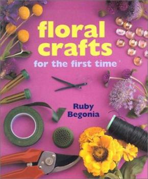 Hardcover Floral Crafts for the First Time Book