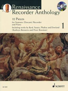 Renaissance Recorder Anthology Volume 1 - 32 Pieces for Soprano (Descant) Recorder and Piano - Schott Anthology Series - edition with CD - (ED 13591)