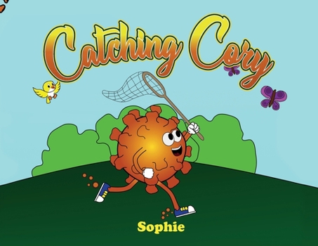 Paperback Catching Cory: The Traveling Misfortunes of Cory the Covid Book