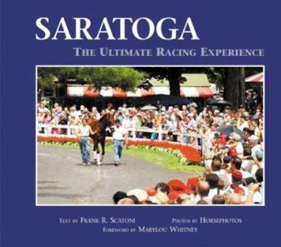 Hardcover Saratoga: The Ultimate Racing Experience Book
