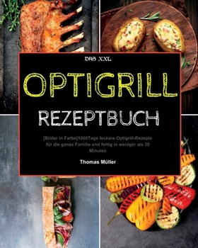 Paperback Optigrill Rezeptbuch [German] Book