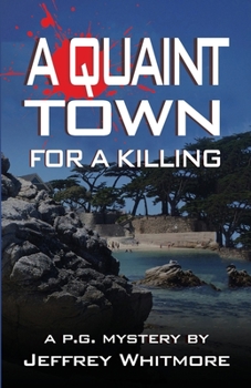 Paperback A Quaint Town for a Killing Book