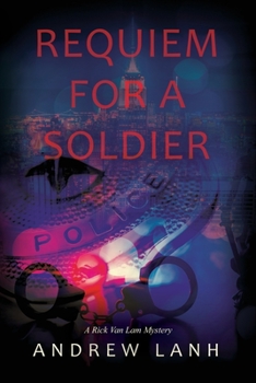 Paperback Requiem for a Soldier: A Rick Van Lam Mystery Book