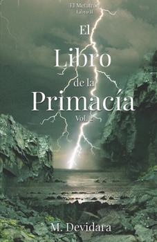 Paperback El Libro de la Primacía vol.2: Serie: El Metatrón, Libro II [Spanish] Book