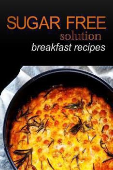 Paperback Sugar-Free Solution - Breakfast recipes Book