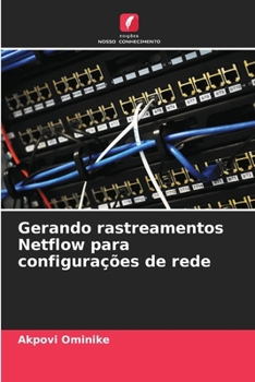 Paperback Gerando rastreamentos Netflow para configurações de rede [Portuguese] Book