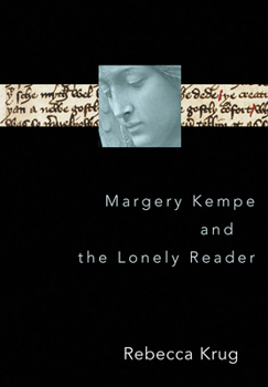 Hardcover Margery Kempe and the Lonely Reader Book