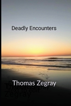 Paperback Deadly Encounters Book