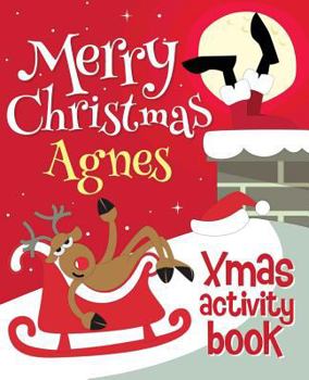 Merry Christmas Agnes - Xmas Activity Book: