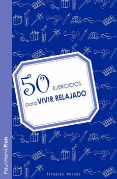 Paperback 50 Ejercicios Para Vivir Relajado [Spanish] Book