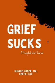 Paperback Grief Sucks Book