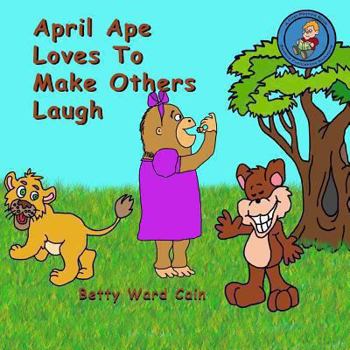 Paperback April Ape Loves To Make Others Laugh Book