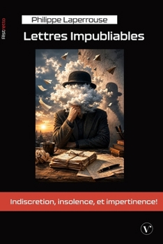 Paperback Lettres impubliables (French Edition) [French] Book