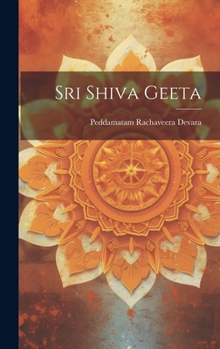 Hardcover Sri Shiva Geeta [Telugu] Book