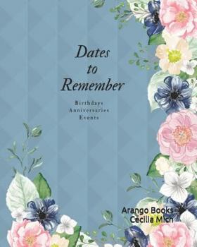 Paperback Dates to Remember: Birthdays Anniversaries Events [Large Print] Book