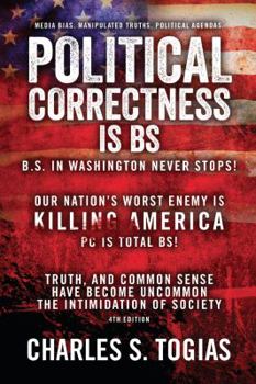 Paperback POLITICAL CORRECTNESS is TOTAL BS Book