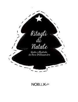 Paperback Ritagli Di Natale [Italian] Book