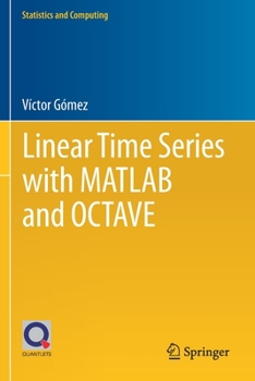 Paperback Linear Time Series with MATLAB and Octave Book