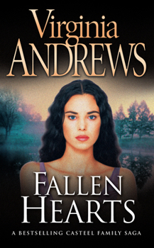 Fallen Hearts - Book #3 of the Casteel