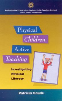 Paperback Physical Children, Active Teaching Book