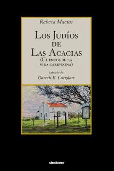 Paperback Los judios de Las Acacias [Spanish] Book