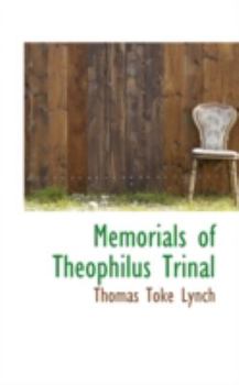 Paperback Memorials of Theophilus Trinal Book