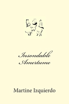 Paperback Insondable Amertume [French] Book