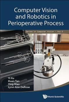Hardcover Computer Vision and Robotics in Perioperative Process Book
