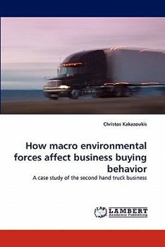 Paperback How macro environmental forces affect business buying behavior Book