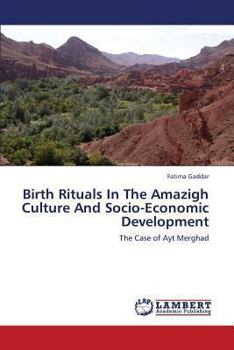 Paperback Birth Rituals in the Amazigh Culture and Socio-Economic Development Book