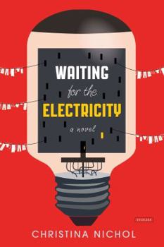 Hardcover Waiting for the Electricity Book