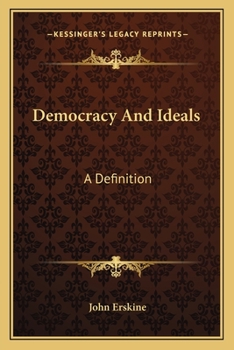 Paperback Democracy And Ideals: A Definition Book