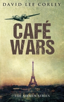 Paperback Cafe Wars: An Epic War Novel Book