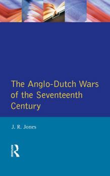 Hardcover The Anglo-Dutch Wars of the Seventeenth Century Book