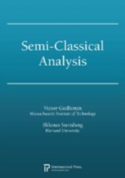 Paperback Semi-Classical Analysis Book