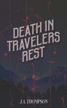 Death in Travelers Rest