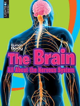 Library Binding The Brain: All about the Nervous System Book