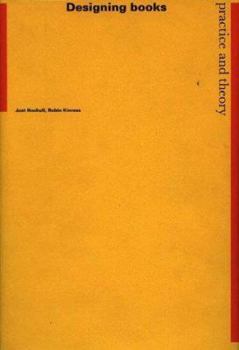 Hardcover Designing Books: Practice and Theory: Book