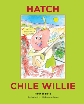 Hardcover Hatch Chile Willie Book