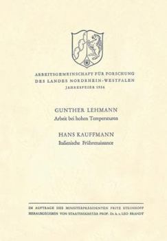 Paperback Arbeit Bei Hohen Temperaturen. Italienische Frührenaissance [German] Book