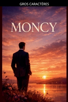 Paperback Moncy [French] [Large Print] Book